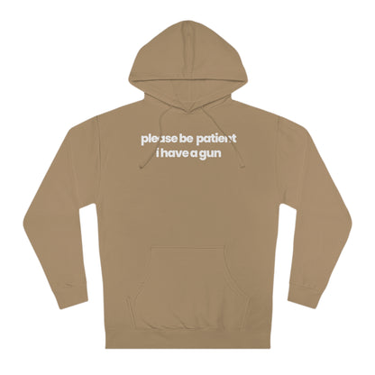 Please Be Patient V1 Hoodie