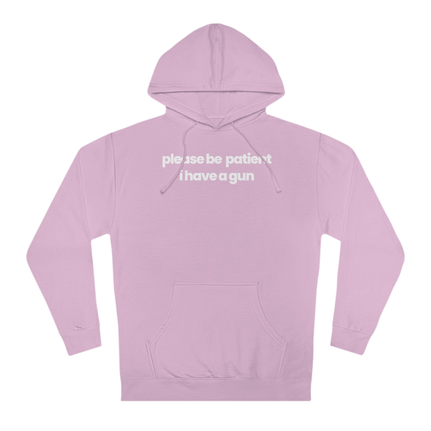 Please Be Patient V1 Hoodie