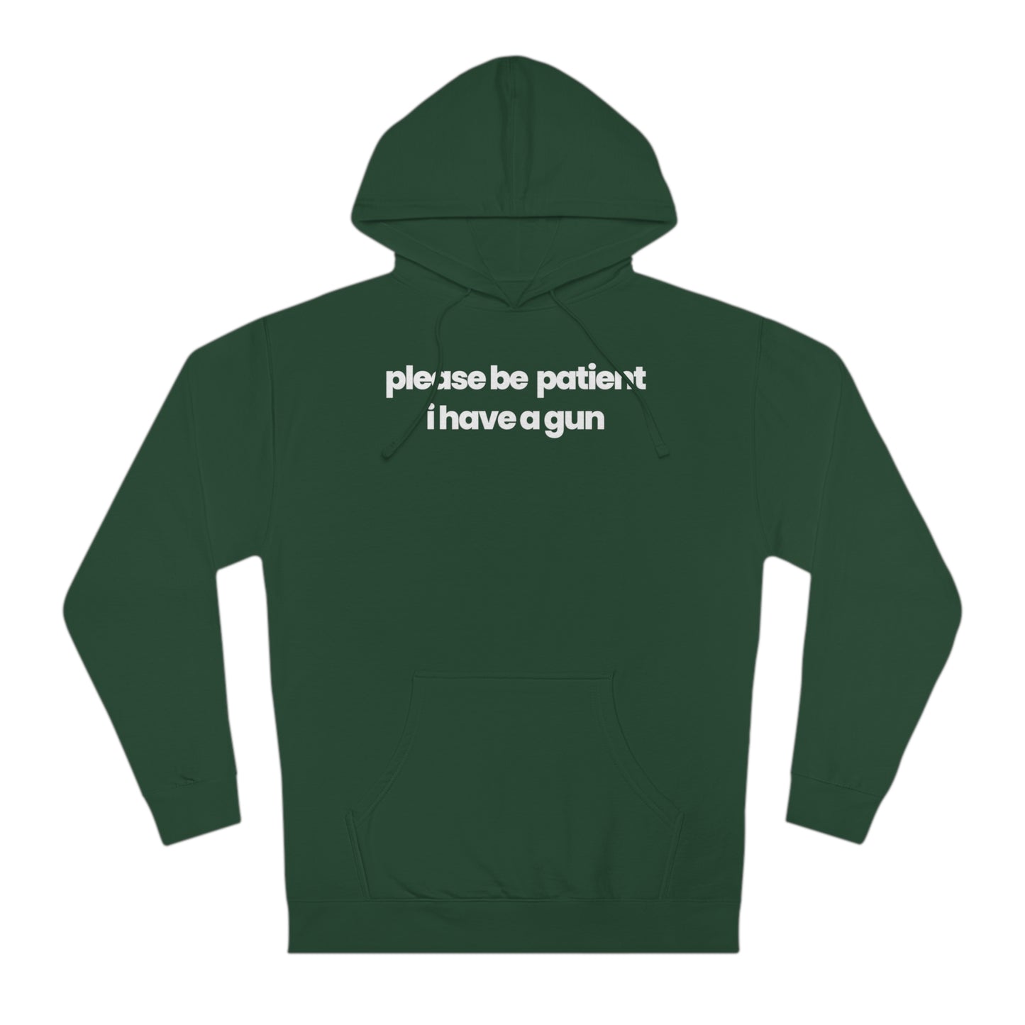 Please Be Patient V1 Hoodie