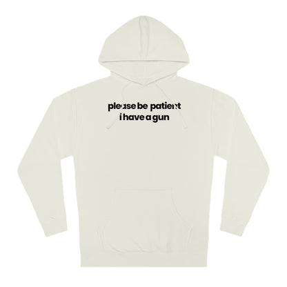 Please Be Patient V1 Hoodie